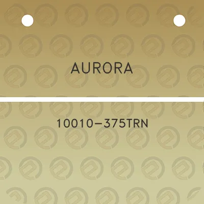 aurora-10010-375trn