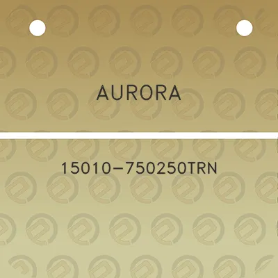 aurora-15010-750250trn