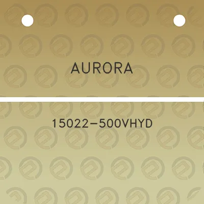 aurora-15022-500vhyd