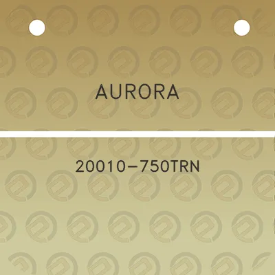 aurora-20010-750trn