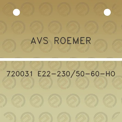 avs-roemer-720031-e22-23050-60-ho