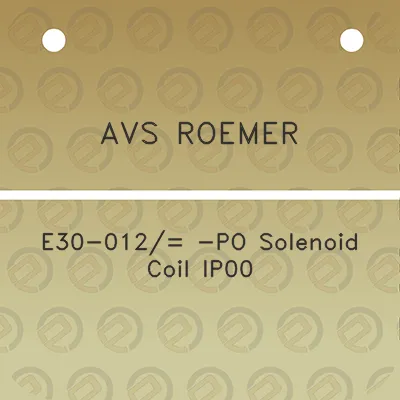 avs-roemer-e30-012-po-solenoid-coil-ip00