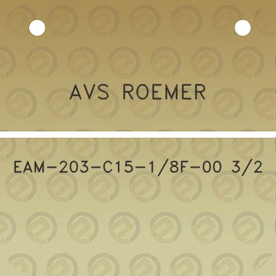 avs-roemer-eam-203-c15-18f-00-32