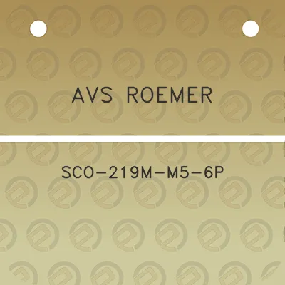 avs-roemer-sco-219m-m5-6p