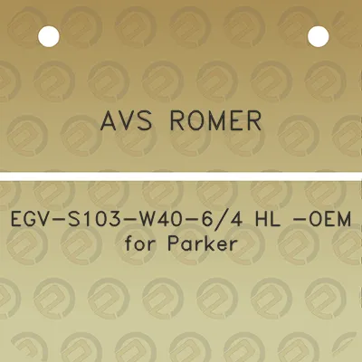 avs-romer-egv-s103-w40-64-hl-oem-for-parker