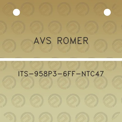 avs-romer-its-958p3-6ff-ntc47