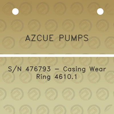 azcue-pumps-sn-476793-casing-wear-ring-46101