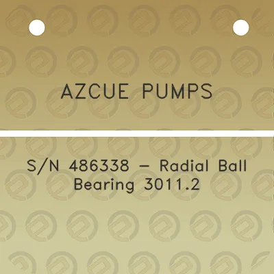 azcue-pumps-sn-486338-radial-ball-bearing-30112