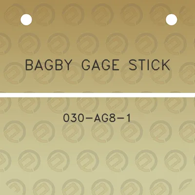 bagby-gage-stick-030-ag8-1