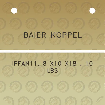 baier-koppel-ipfan11-8-x10-x18-10-lbs