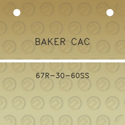 baker-cac-67r-30-60ss