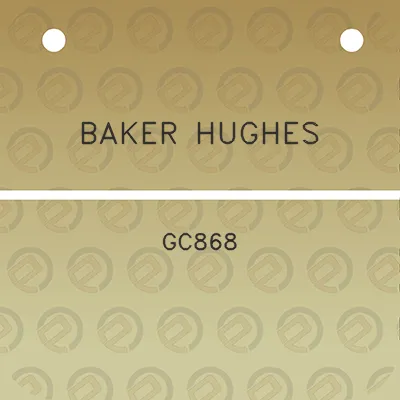 baker-hughes-gc868