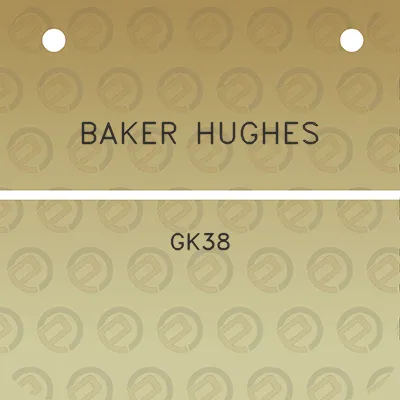 baker-hughes-gk38