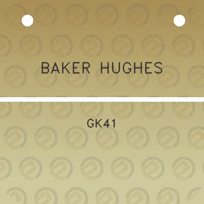 baker-hughes-gk41