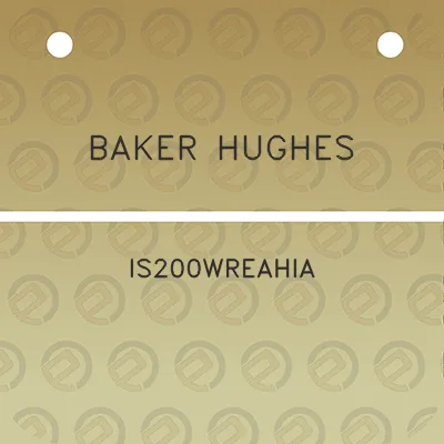 baker-hughes-is200wreahia