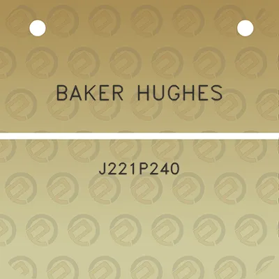 baker-hughes-j221p240