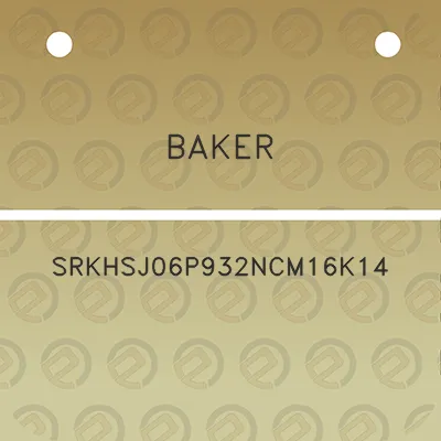 baker-srkhsj06p932ncm16k14