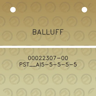 balluff-00022307-00-pst__ai5-5-5-5-5