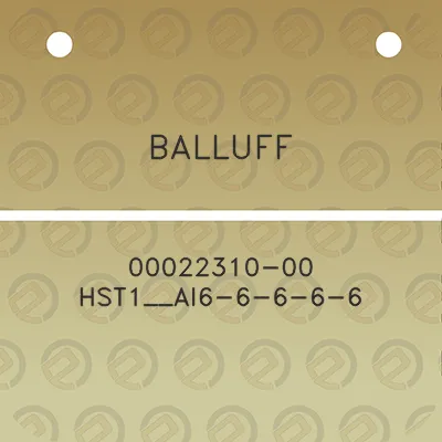 balluff-00022310-00-hst1__ai6-6-6-6-6