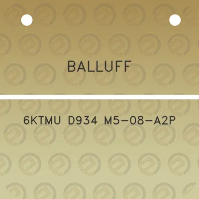 balluff-6ktmu-d934-m5-08-a2p