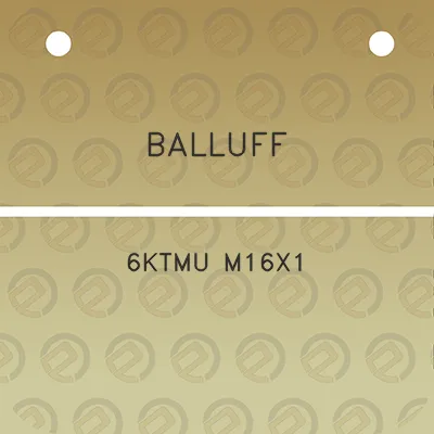 balluff-6ktmu-m16x1