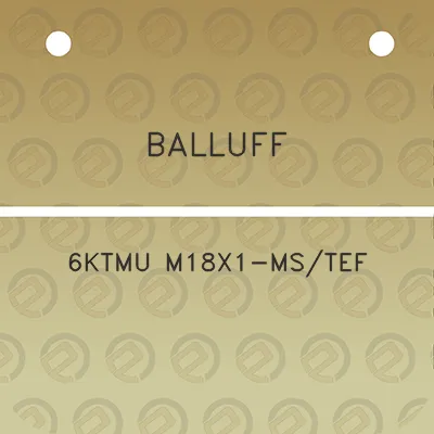 balluff-6ktmu-m18x1-mstef