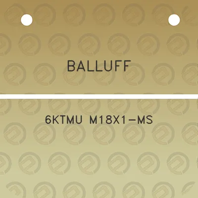 balluff-6ktmu-m18x1-ms