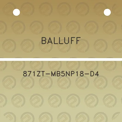 balluff-871zt-mb5np18-d4