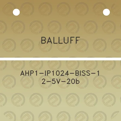 balluff-ahp1-ip1024-biss-1-2-5v-20b