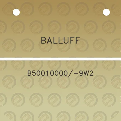 balluff-b50010000-9w2