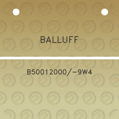 balluff-b50012000-9w4