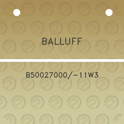 balluff-b50027000-11w3