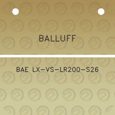 balluff-bae-lx-vs-lr200-s26