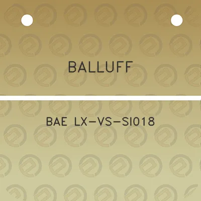 balluff-bae-lx-vs-si018