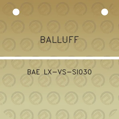 balluff-bae-lx-vs-si030