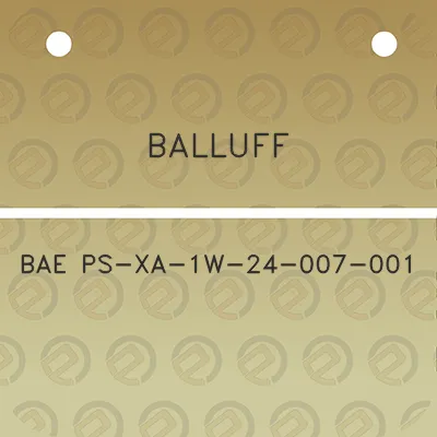 balluff-bae-ps-xa-1w-24-007-001