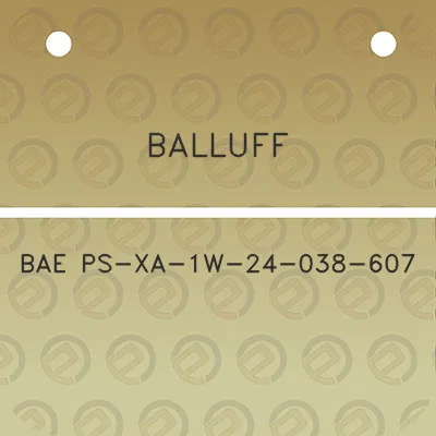 balluff-bae-ps-xa-1w-24-038-607