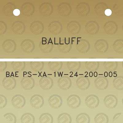 balluff-bae-ps-xa-1w-24-200-005