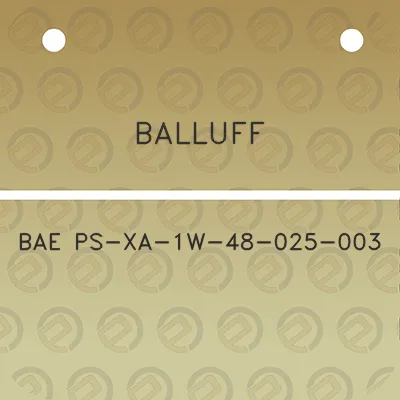 balluff-bae-ps-xa-1w-48-025-003