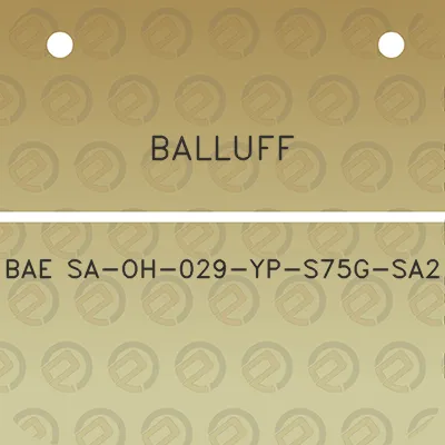 balluff-bae-sa-oh-029-yp-s75g-sa2