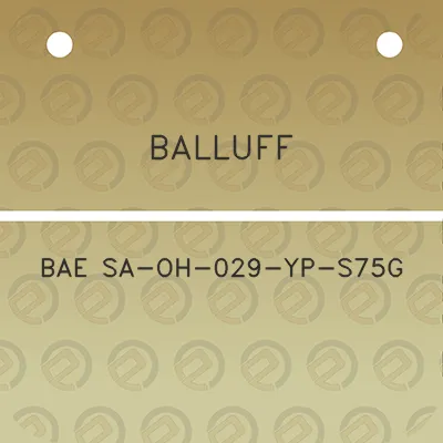 balluff-bae-sa-oh-029-yp-s75g