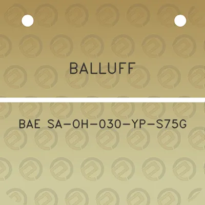 balluff-bae-sa-oh-030-yp-s75g