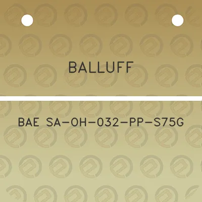 balluff-bae-sa-oh-032-pp-s75g