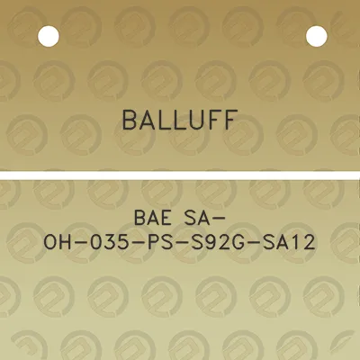 balluff-bae-sa-oh-035-ps-s92g-sa12