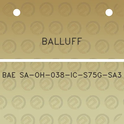 balluff-bae-sa-oh-038-ic-s75g-sa3