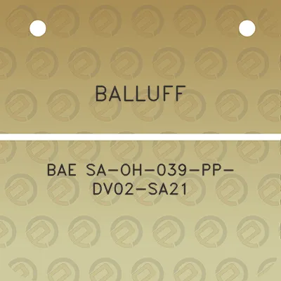 balluff-bae-sa-oh-039-pp-dv02-sa21