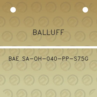 balluff-bae-sa-oh-040-pp-s75g