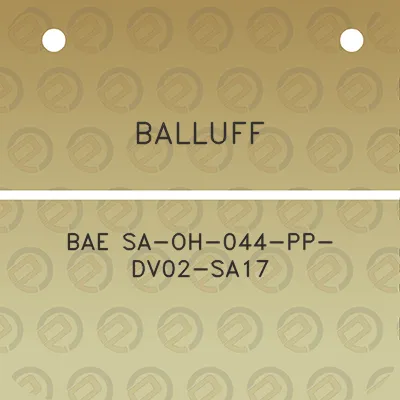 balluff-bae-sa-oh-044-pp-dv02-sa17