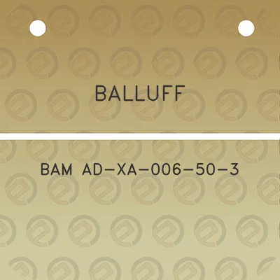 balluff-bam-ad-xa-006-50-3