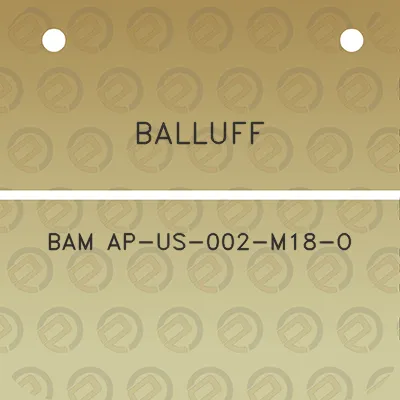 balluff-bam-ap-us-002-m18-o